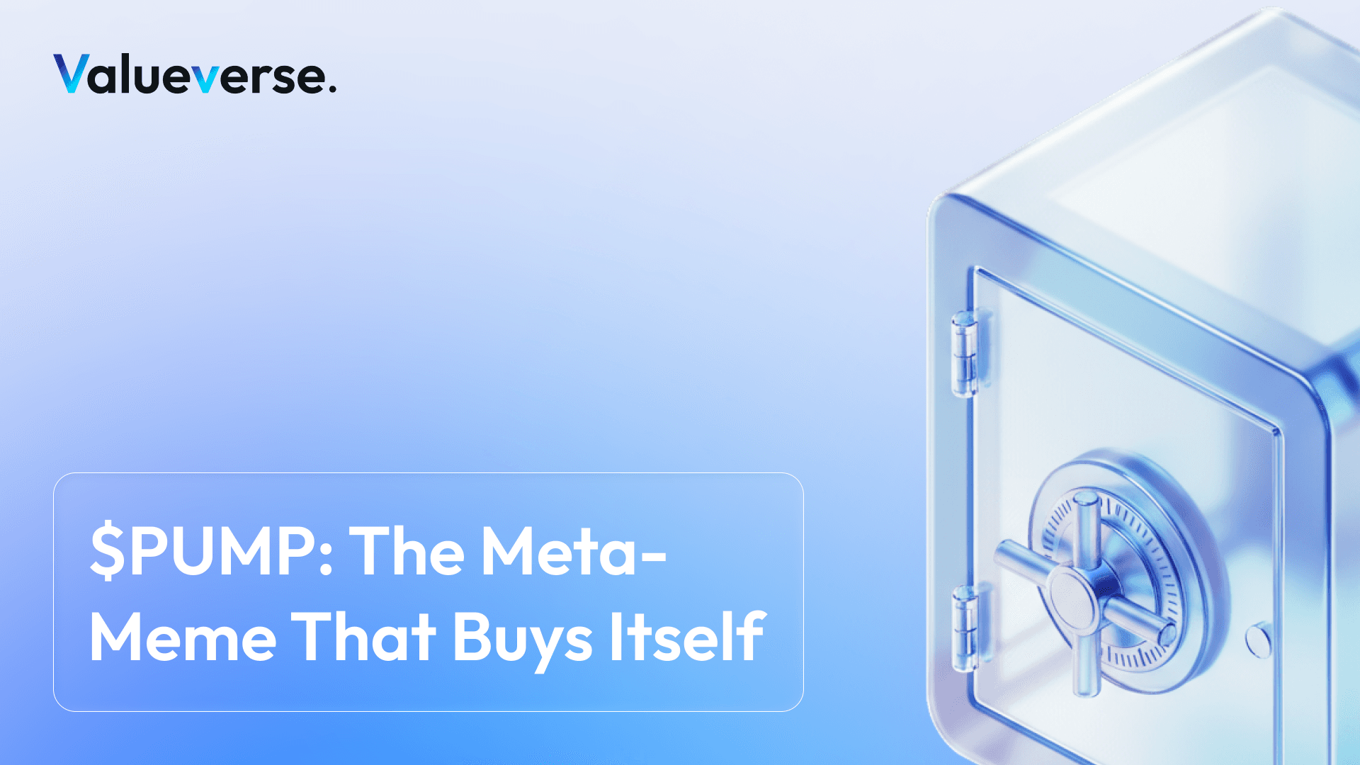 $PUMP: The Meta-Meme That Buys Itself