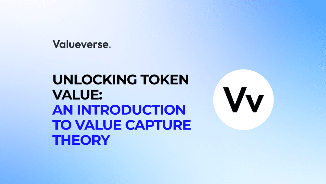 Unlocking Token Value: An Introduction to Value Capture Theory